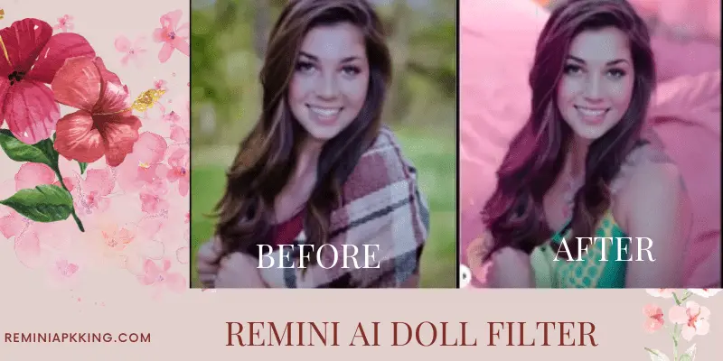 Remini AI Doll Filter