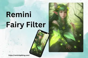 Remini Fairy Filter - Featured Image