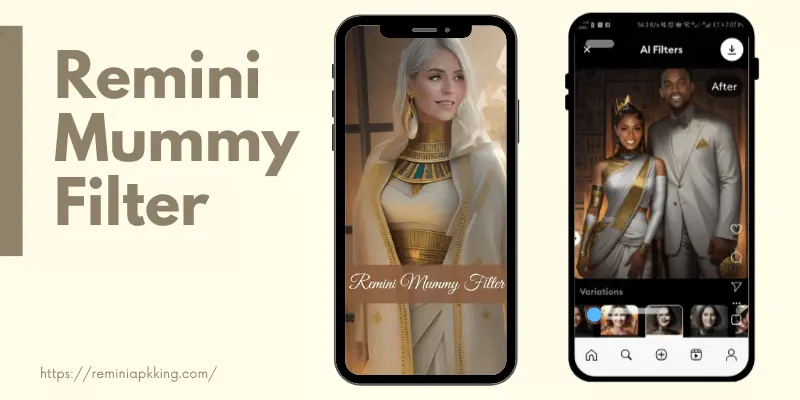 Remini Mummy Filter - Banner Image