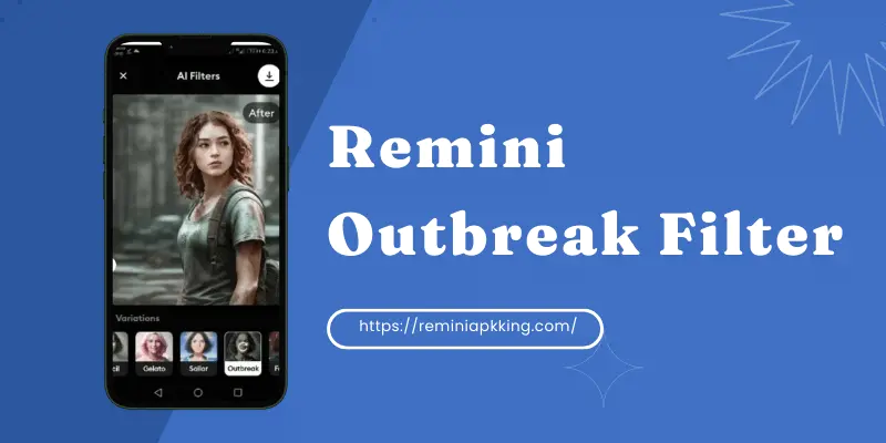 Remini Outbreak Filter - Featured Image