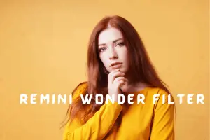 Remini Wonder Filter - Featured Image