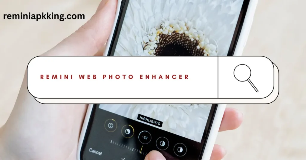 Remini web photo enhancer download